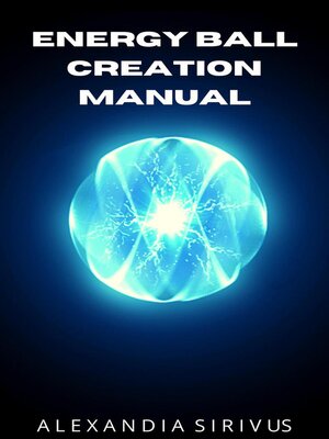 cover image of Energy Ball Creation Manual